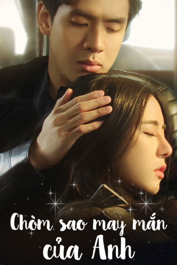 chòm sao may mắn của anh vietsub